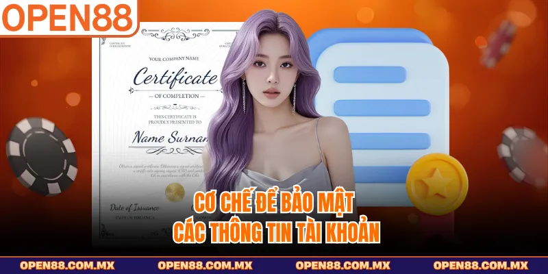Cơ chế để bảo mật các thông tin tài khoản