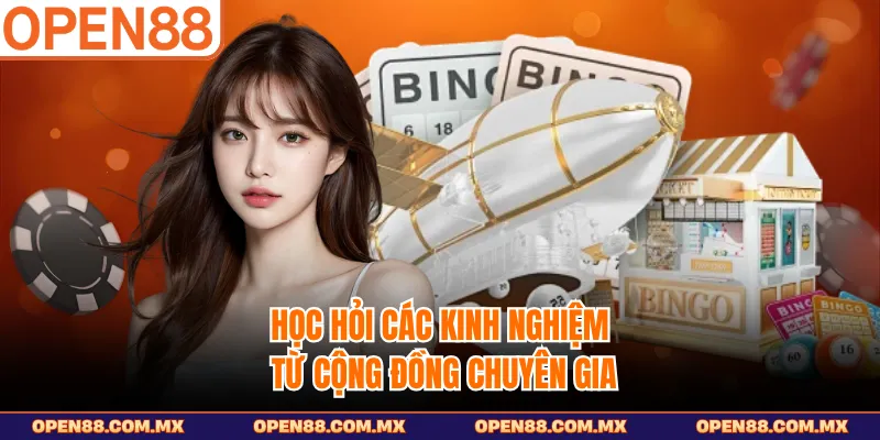 Học hỏi các kinh nghiệm từ cộng đồng chuyên gia