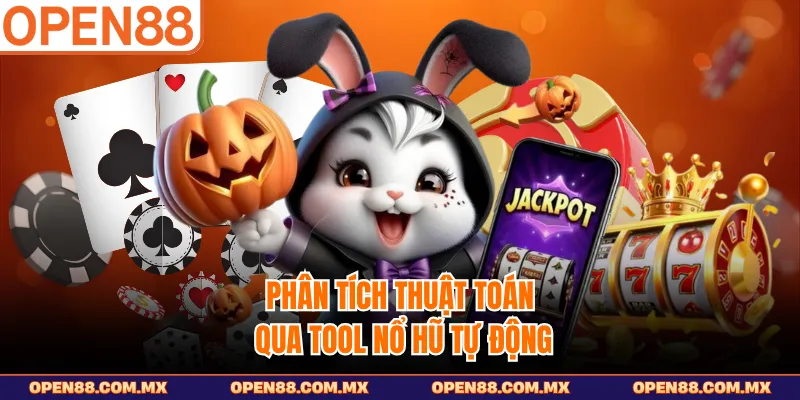 Phân tích thuật toán qua tool nổ hũ tự động